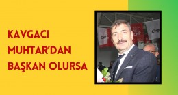 Senden Belediye Başkanı Olmaz