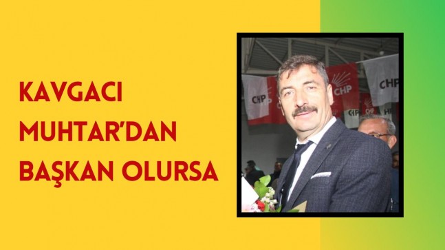 Senden Belediye Başkanı Olmaz