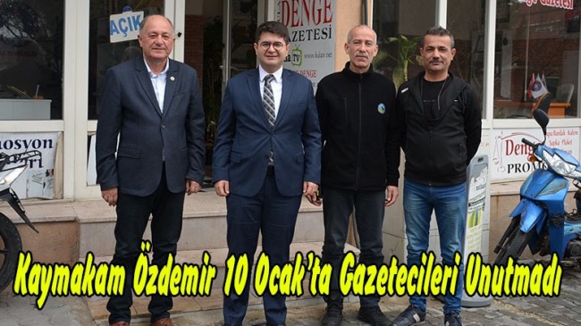 Kaymakam Özdemir Gazetemizi Ziyaret Etti