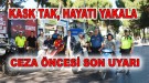 KURALLARA UYUN, HAYATTA KALIN